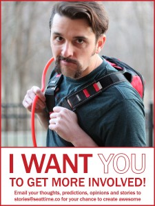 I want you to get more involved.